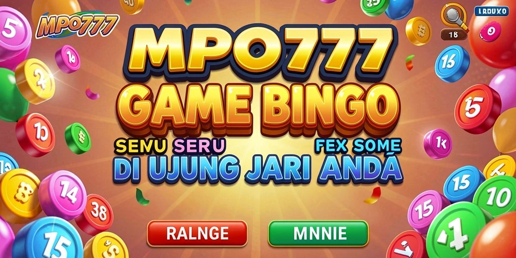 Screenshot gameplay MPO777 yang menampilkan keseruan bermain Bingo.